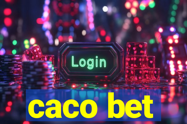 caco bet